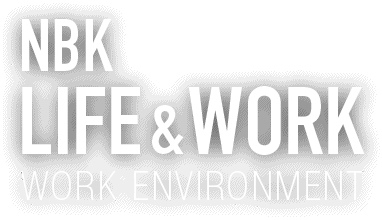 NBK LIFE&WORK / WORK ENVIRONMENT